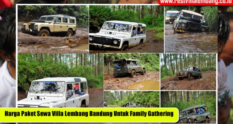Paket Sewa Villa Lembang Bandung Untuk Family Gathering