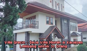 villa murah Sewa Villa Murah di Kawasan Lembang untuk 30 Orang