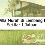 info Sewa Villa Murah di Lembang Budget Sekitar 1 Jutaan
